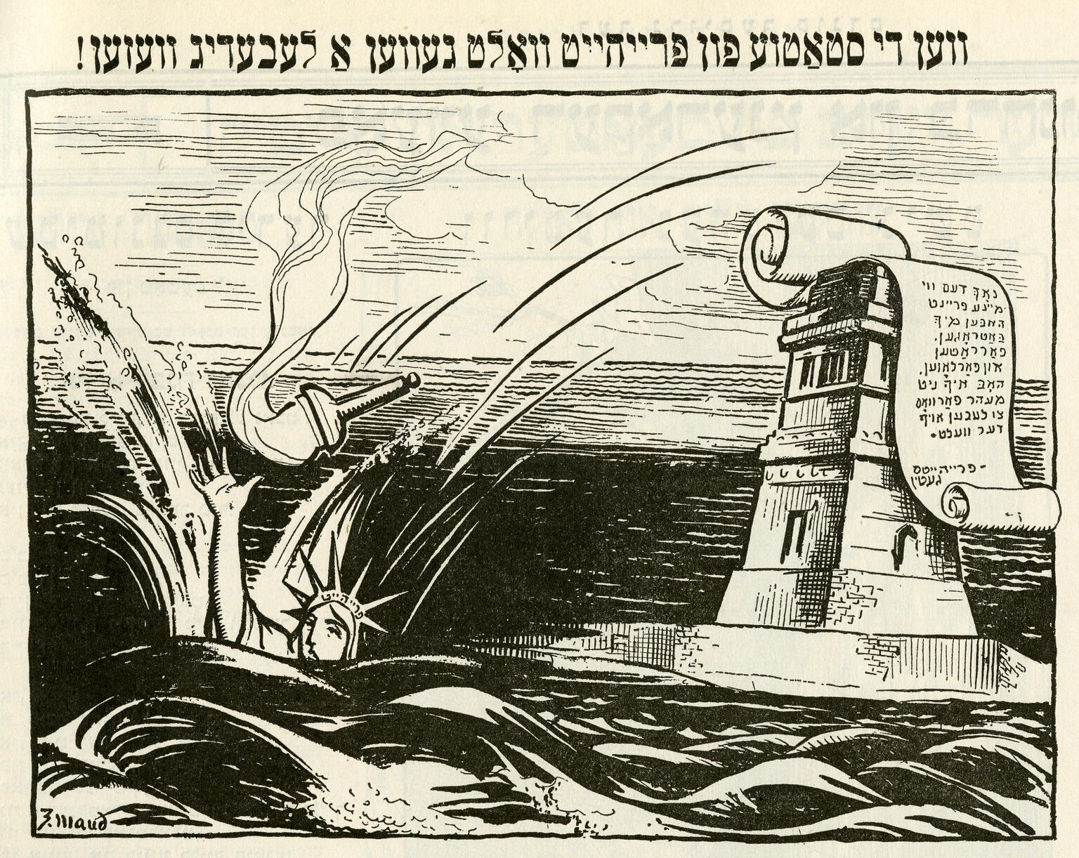 A cartoon depiction of the Statue of Liberty having fallen from her pedestal into the water, with a scroll of paper containing small Yiddish print draped over the pedestal, and a Yiddish title above.