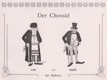 The Reformed Hasid Page with German text across top and bottom, with two nearly identical figures in center, with the one on the left bearded and in prayer garment and hat, and the one on the right with moustache and suit.
